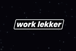 Work Lekker